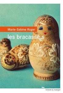 Les bracassées, Marie-Sabine Roger (2018)