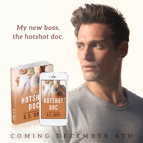 Cover Reveal : Découvrez le résumé et la couverture de Hot Shot Doc de RS Grey