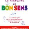 La médecine du bon sens par Michel Lejoyeux