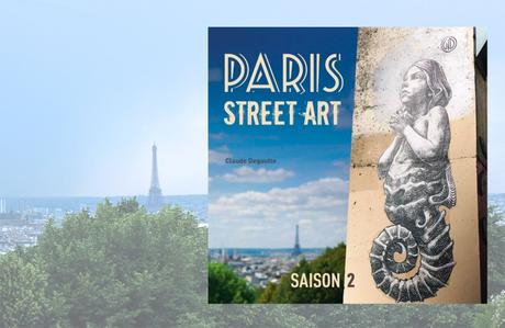 Paris Street Art, saison 2