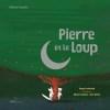 Pierre et le loup (version enrichie) – Coffret Édition Luxe