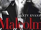 avis l'adddictif Malcolm sulfureux Katy Evans