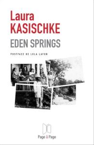 Eden springs de Laura Kasischke