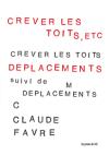 (Note de lecture), Crever les toits, etc, de Claude Favre, par Jean-Pascal Dubost