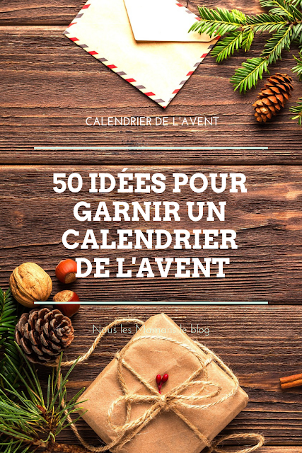 50 idées pour garnir un calendrier de l'avent enfant.