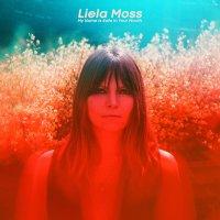 Liela Moss ‘ My Name Is Safe In Your Mouth