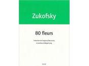 (Note lecture), fleurs, Louis Zukofsky, Olivier Penot-Lacassagne