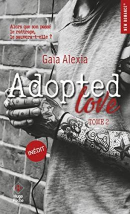 Adopted love, tome 2, de Gaïa Alexia