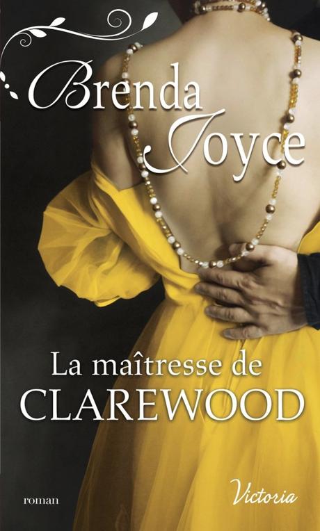 La maîtresse de Clarewood de Brenda Joyce