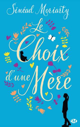 Le choix d’une mère de