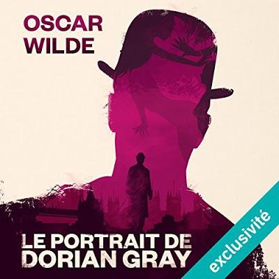 Oscar Wilde : Le portrait de Dorian Gray