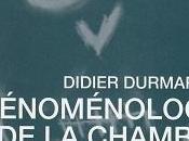 Phénoménologie chambre gaz, Didier Durmarque