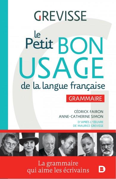 Le petit bon usage de la langue française    -     Grevisse