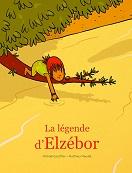 Michaël Escoffier et Matthieu Maudet : La légende d'Elzébor 1L.jpg