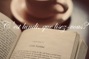 C’est lundi, que lisez-vous ?