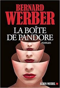 La boîte de Pandore, Bernard Werber