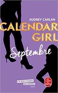 Calendar Girl #9 #10 – Septembre et Octobre d’Audrey Carlan en version de poche