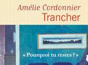 Trancher d'Amélie Cordonnier