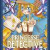 Princesse détective de Mayuki Anan