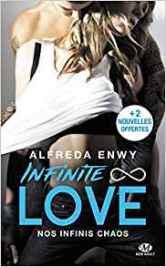 Infinite Love – Nos infinis chaos (tome 1)
