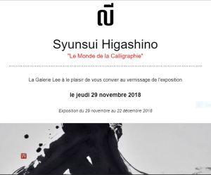 Galerie LEE  exposition Syunsui Higashino  » Le monde de la calligraphie  » 29 Novembre au 22 Décembre 2018