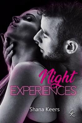 Night Experiences, Shana Keers