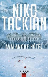 News : Avalanche Hôtel  - Niko Tackian (Calmann-Lévy)