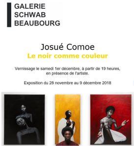 Galerie Schwab Beaubourg  exposition  Josué Comoe « Le noir comme couleur » 28/11 au 9/12/2018
