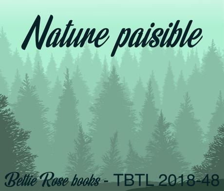 Throwback Thursday Livresque #89 - Nature paisible