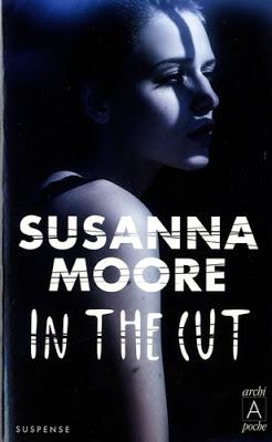 In the cut de Susanna Moore