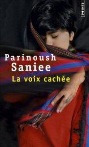 Parinoush Saniee – La Voix cachée *** Parinoush Saniee – La Voix cachée ***