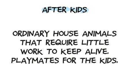 Il illustre le changement brutal provoqué par l’arrivée des enfants Il illustre le changement brutal provoqué par l’arrivée des enfants