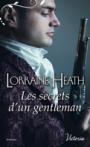 Scandaleux gentlemen #4 – Les secrets d’un gentleman – Lorraine Heath