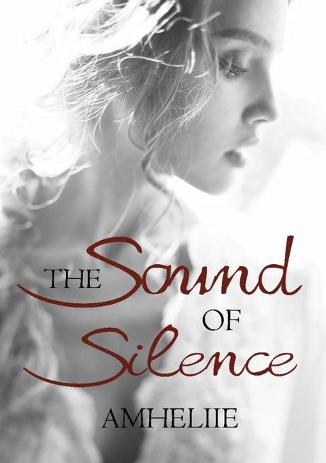The Sound of Silence de Amheliie