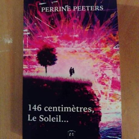 146 centimètres, Le Soleil… de Perrine Peeters