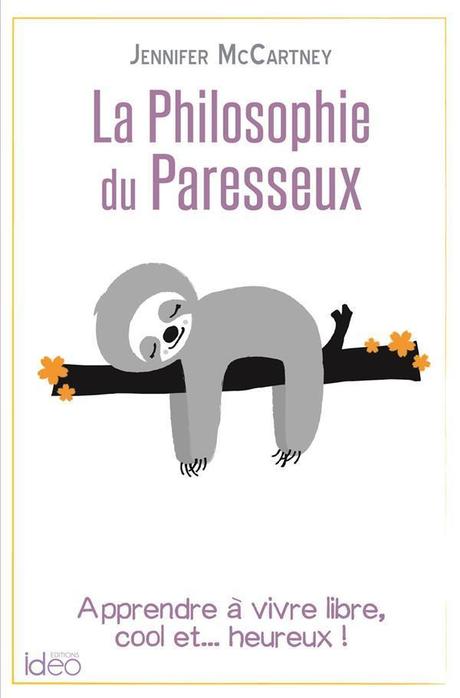 La philosophie du paresseux de Jennifer McCartney