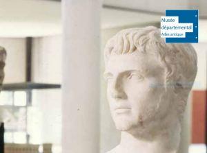 Musée départemental Arles antique  « L’armée de Rome » la puissance et la gloire 15 Décembre au 22 Avril 2019