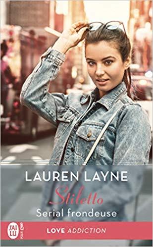 A vos agendas : Retrouvez la saga Stiletto avec Serial Frondeuse de Lauren Layne