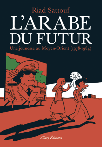 L'arabe du futur, tome 1