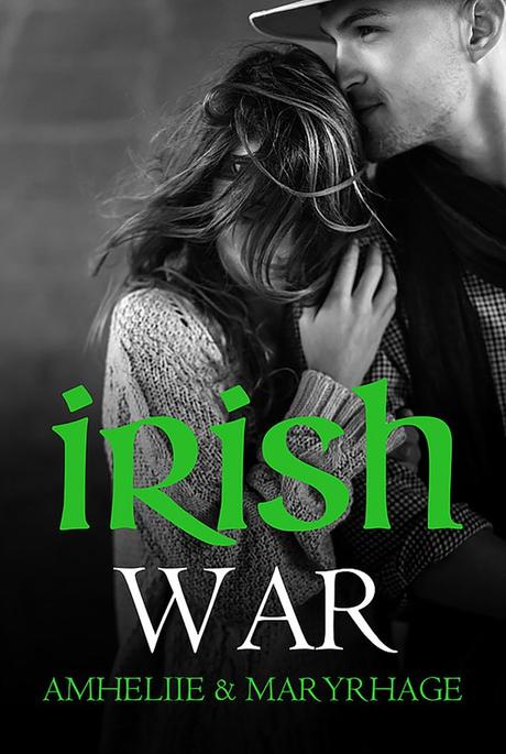 Irish War de Amheliie et Maryrhage