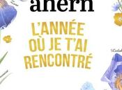 L’année t’ai rencontré Cecelia Ahern