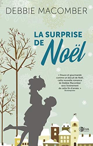 Mon avis sur le superbe roman La Surprise de Noël de Debbie Maccomber