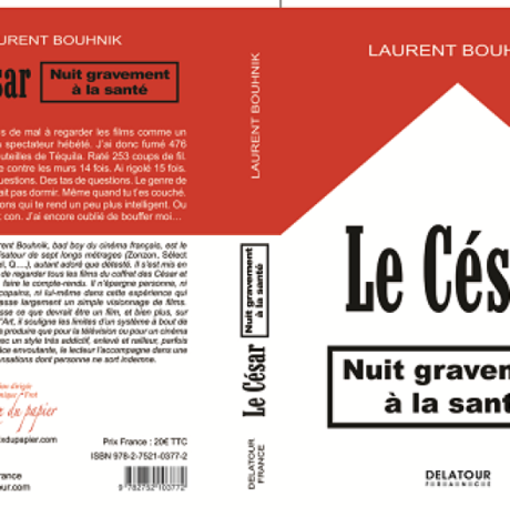 #Culture - #LIVRE - Le César nuit gravement à la Santé de Laurent Bouhnik dans la collection de  DOMINIQUE FROT !