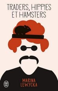 Marina Lewycka / Traders, hippies et hamsters