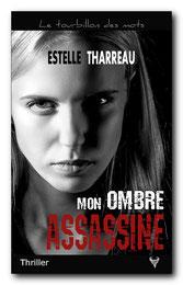 Mon ombre assassine, d'Estelle Tharreau