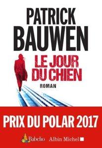 Le jour du chien de Patrick Bauwen