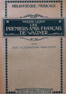 premiers amis français Wagner Maxime Leroy, critique d'Adolphe Jullien.