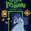 Hôtel des Frissons T4 : L’étrange visite de Vincent Villeminot Hôtel des Frissons T4 : L’étrange visite de Vincent Villeminot