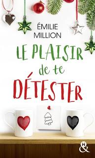 Le plaisir de te détester d'Emilie Million