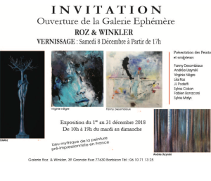 Galerie Ephémère – Roz & Winkler – à Barbizon à partir du 8 Décembre 2018